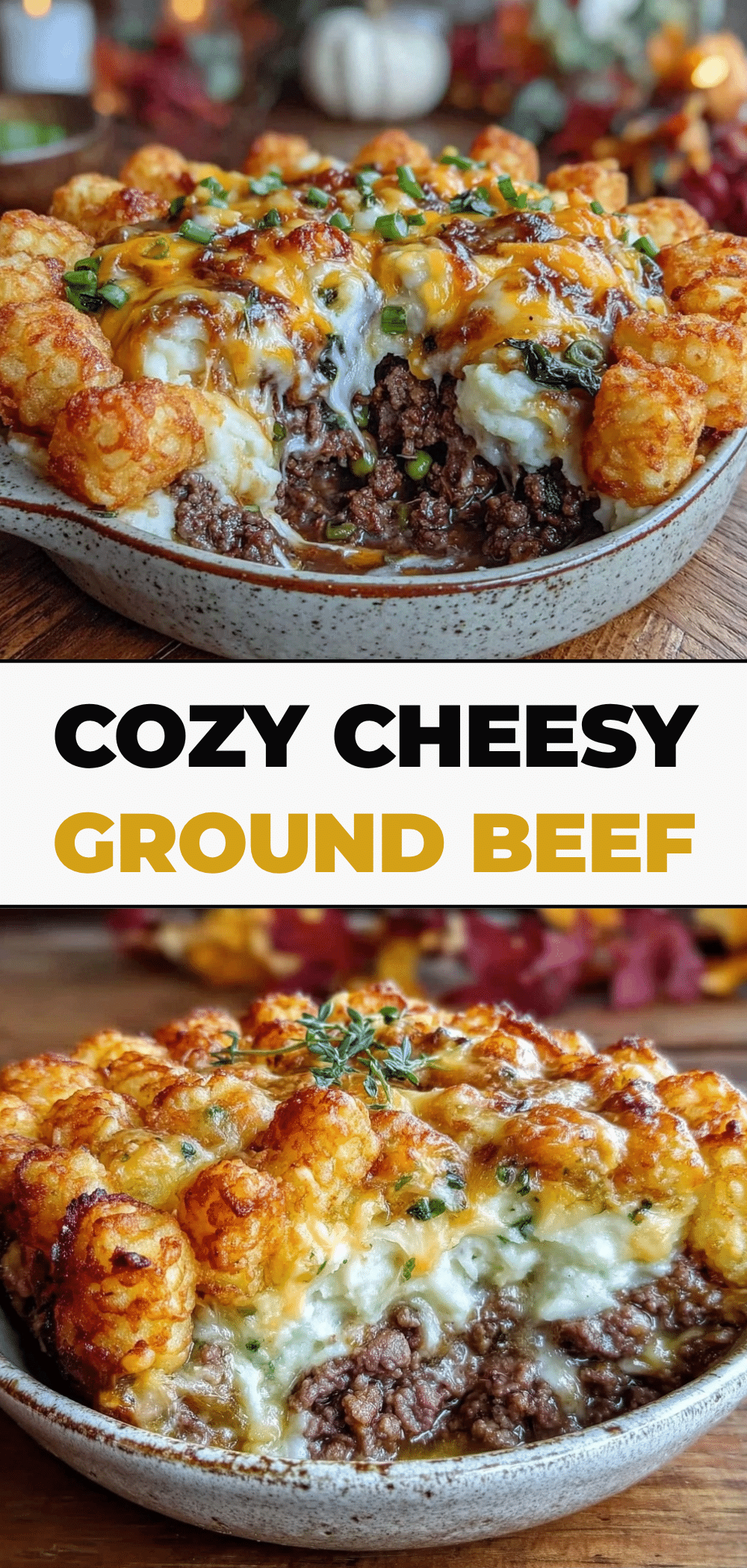 Cozy Cheesy Ground Beef Potato Casserole: Easy One-Pot Dinner 5 cozy cheesy ground beef potato casserole recipe