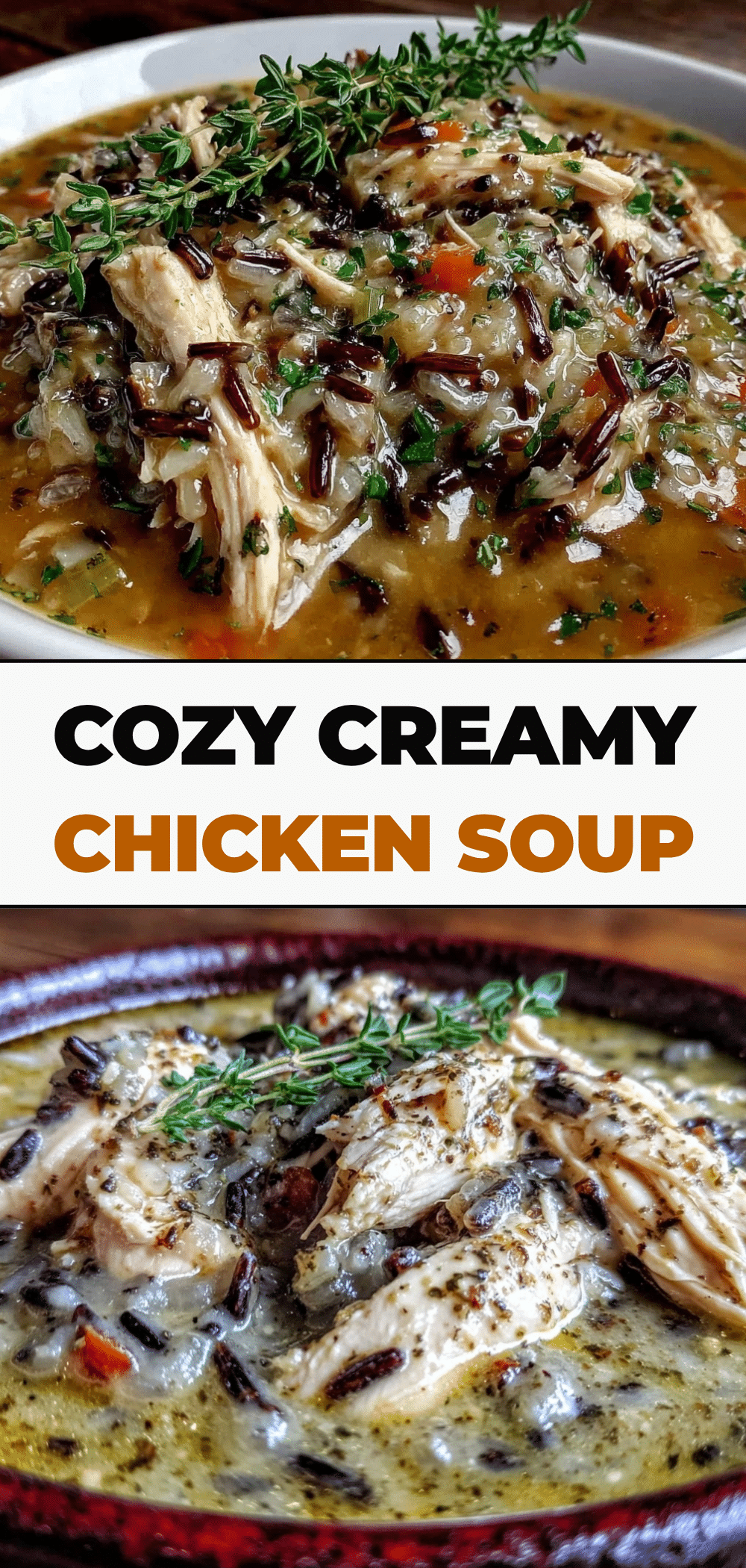 Cozy Chicken and Wild Rice Soup with Fresh Thyme 5 cozy chicken and wild rice soup recipe